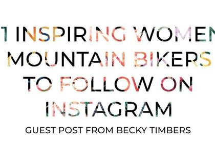 11 Inspiring Women Mountain Bikers To Follow On Instagram - SHREDLY